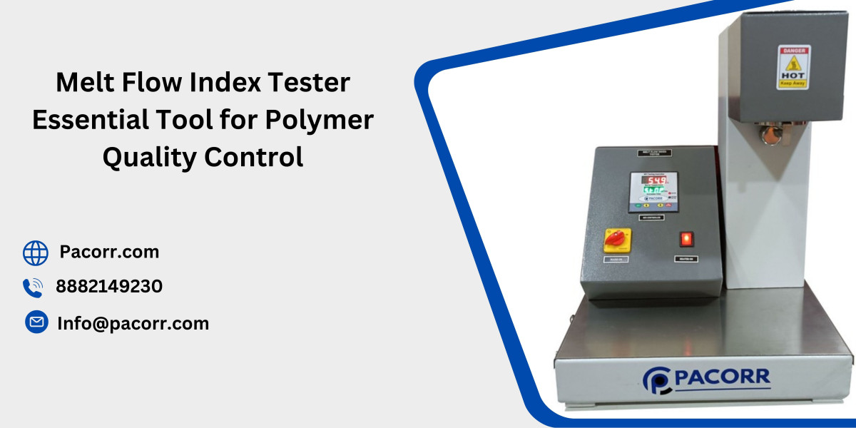 Understanding the Importance of the Melt Flow Index Tester in Polymer Manufacturing